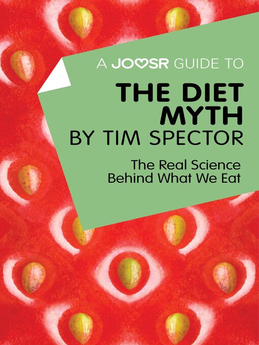 Title details for A Joosr Guide to... the Diet Myth by Tim Spector by ADHD Success Ltd - Wait list